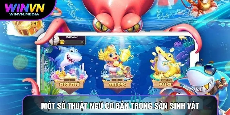 Một số thuật ngữ cơ bản trong săn sinh vật